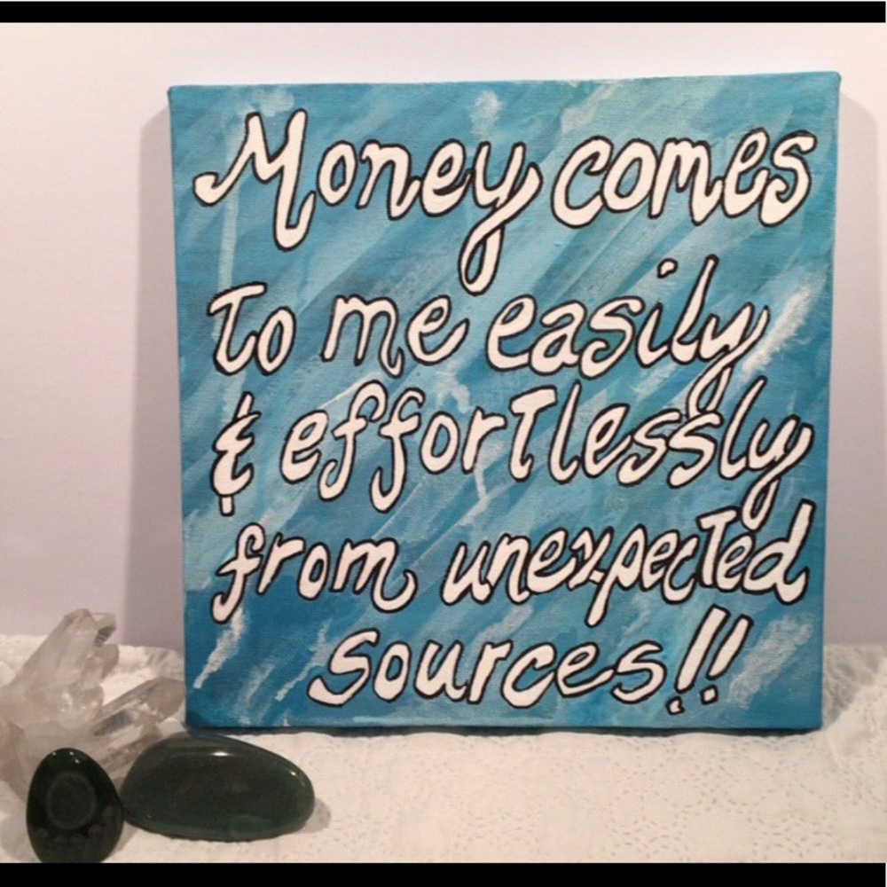 ”Money Comes to Me” 10x10 Custom Acrylic Painting